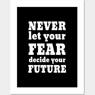 Motivational fear quote Posters and Art